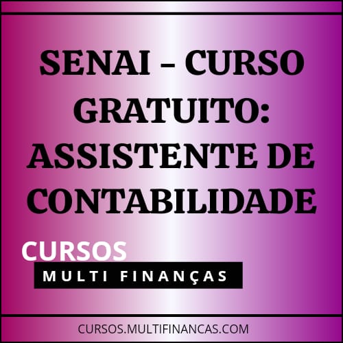 SENAI – CURSO GRATUITO: ASSISTENTE DE CONTABILIDADE